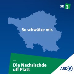 SR 3 - Nachrischde uff platt