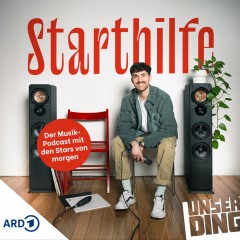 Starthilfe - Der Musik-Podcast mit den Stars von morgen