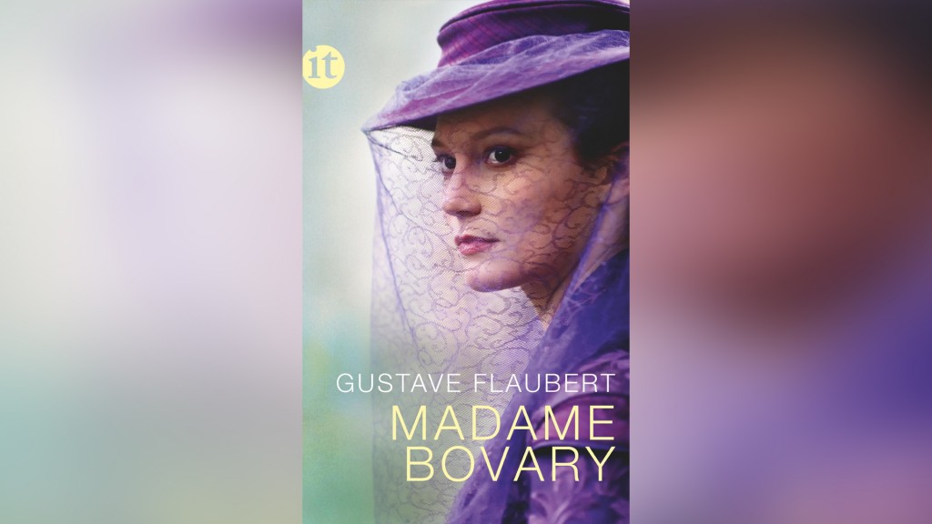 Gustave Flaubert: „Madame Bovary“