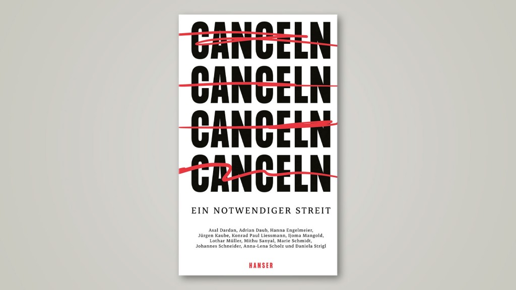 „Canceln. Ein notwendiger Streit“
