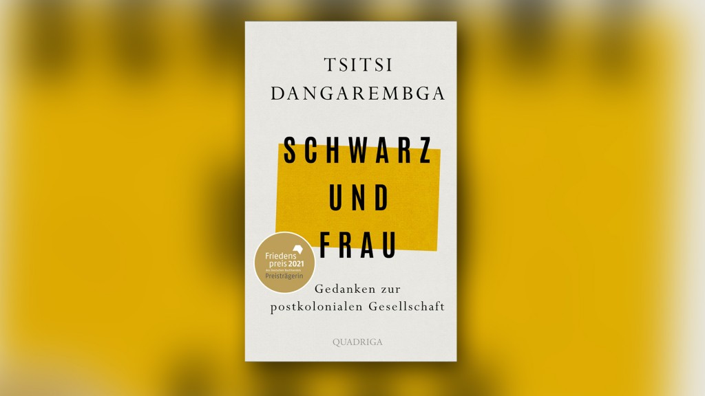 Cover: Tsitsi Dangarembga - Schwarz und Frau. Gedanken zur postkolonialen Gesellschaft.
