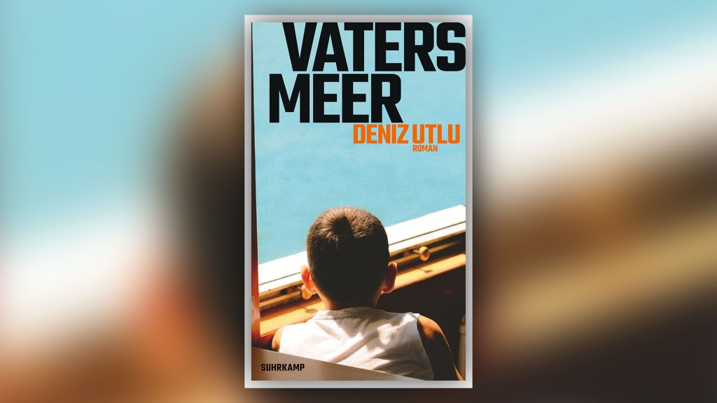 Buchcover: Deniz Utlu – Vaters Meer