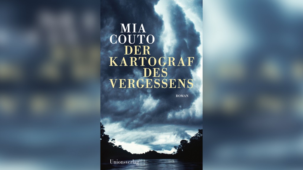 Mia Couto - Der Kartograf des Vergessen