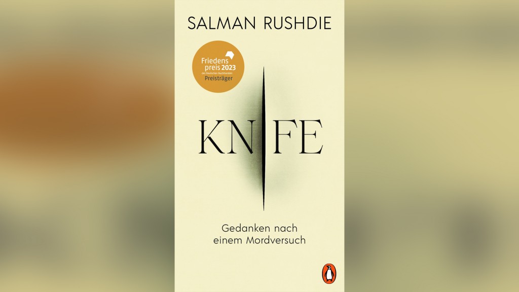 Salman Rushdie - Knife. Gedanken nach einem Mordversuch