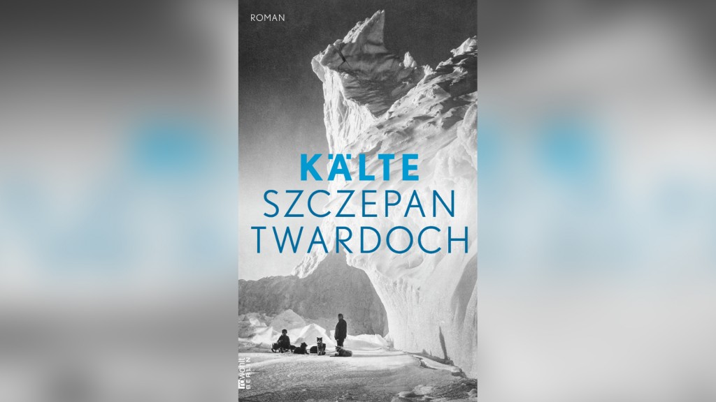 Buchcover: Szczepan Twardoch - Kälte