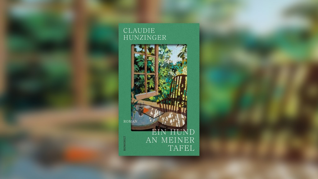 Buchcover: Claudie Hunzinger - Ein Hund an meiner Tafel