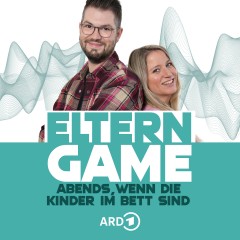 Podcast Elterngame - Abends, wenn die Kinder im Bett sind