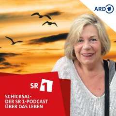 Schicksal - der SR1-Podcast über das Leben