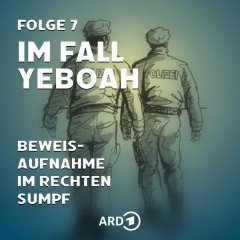 Im Fall Yeboah - Folge 7