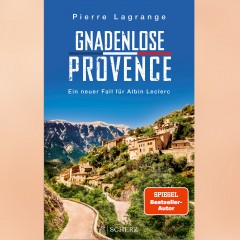 Pierre Lagrange - Gnadenlose Provence