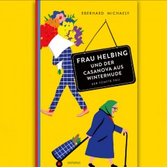 Frau Helbing und der Casanova aus Winterhude