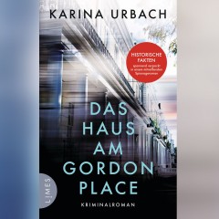 Karina Urbach - Das Haus am Gordon Place