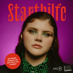 Starthilfe - Der Musik-Podcast mit den Stars von morgen